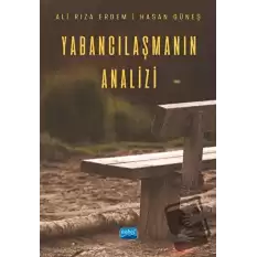 Yabancılaşmanın Analizi