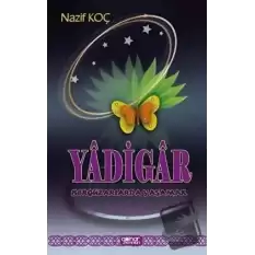 Yadigar - Bergüzarlarda Yaşamak