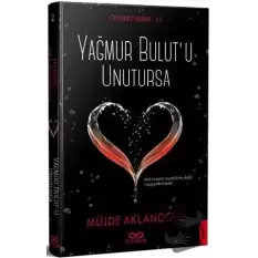 Yağmur Bulutu Unutursa - Cesaret Serisi 2