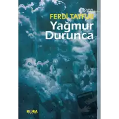 Yağmur Durunca