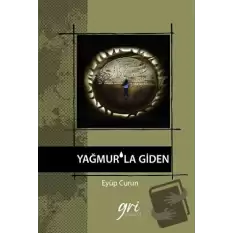 Yağmurla Giden