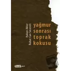 Yağmur Sonrası Toprak Kokusu