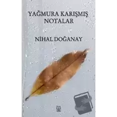 Yağmura Karışmış Notalar