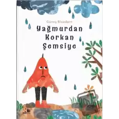 Yağmurdan Korkan Şemsiye