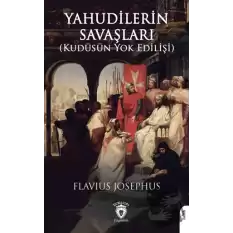 Yahudilerin Savaşları (Kudüsün Yok Edilişi)