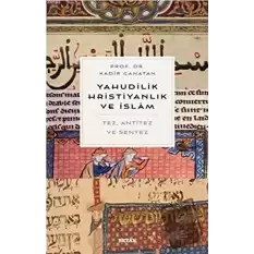 Yahudilik, Hrıstiyanlık ve İslam