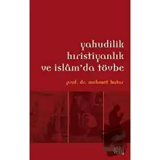 Yahudilik Hristiyanlık ve İslamda Tövbe