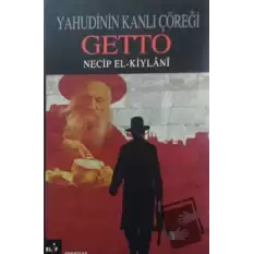 Yahudinin Kanlı Çöreği Getto