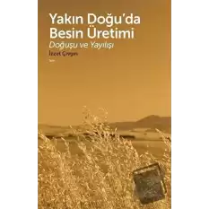 Yakın Doğu’da Besin Üretimi