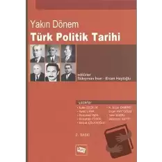 Yakın Dönem Türk Politik Tarihi