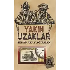 Yakın Uzaklar