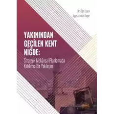 Yakınından Geçilen Kent Niğde