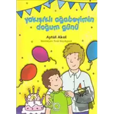 Yakışıklı Ağabeyimin Doğum Günü