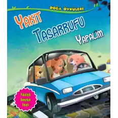 Yakıt Tasarrufu Yapalım - Doğa Öyküleri