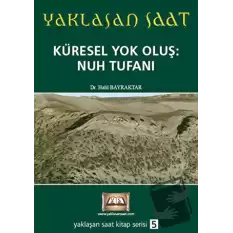 Yaklaşan Saat 5 - Küresel Yok Oluş: Nuh Tufanı