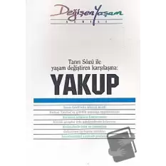 Yakup Tanrı Sözü İle Yaşam Değiştiren Karşılaşma