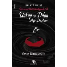 Yakup ve Dilan Aşk Destanı