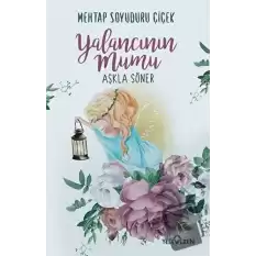 Yalancının Mumu Aşkla Söner