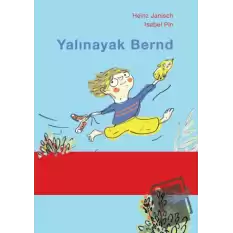 Yalınayak Bernd