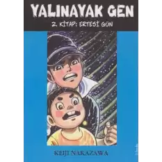 Yalınayak Gen Ertesi Gün 2. Kitap