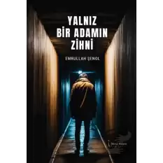 Yalnız Bir Adamın Zihni