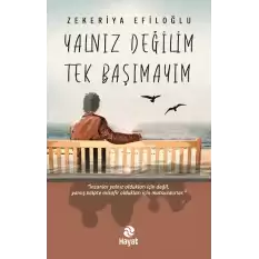 Yalnız Değilim Tek Başımayım