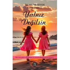 Yalnız Değilsin