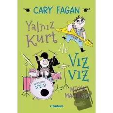 Yalnız Kurt ile Vız Vız Müzik Macerası