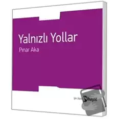 Yalnızlı Yollar