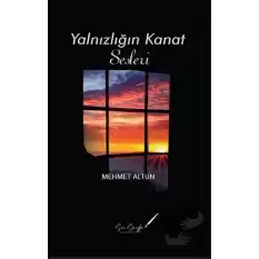 Yalnızlığın Kanat Sesleri