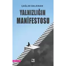 Yalnızlığın Manifestosu