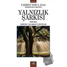 Yalnızlık Şarkısı