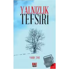 Yalnızlık Tefsiri