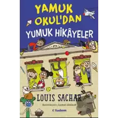 Yamuk Okuldan Yumuk Hikayeler