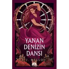 Yanan Denizin Dansı