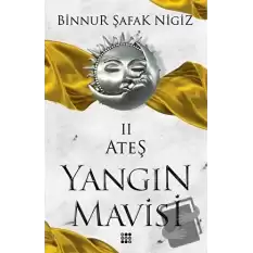 Yangın Mavisi - Ateş 2