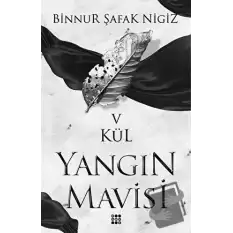 Yangın Mavisi - Kül 5