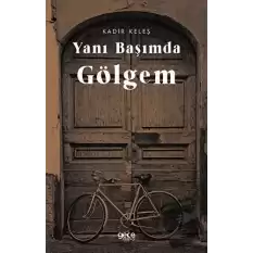 Yanı Başımda Gölgem