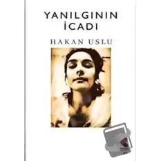 Yanılgının İcadı