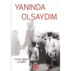 Yanında Olsaydım