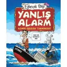 Yanlış Alarm - Komik Gelecek Tahminleri