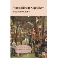 Yanlış Bilinen Kapitalizm