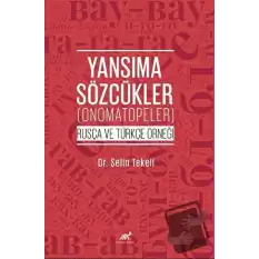 Yansıma Sözcükler (Onomatopeler) (Rusça ve Türkçe Örneği)