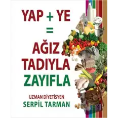 Yap + Ye= Ağız Tadıyla Zayıfla Kitabı