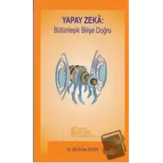 Yapay Zeka: Bütünleşik Bilişe Doğru