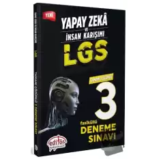 Yapay Zeka ve İnsan Karışımı LGS Tamamı Çözümlü 3 Fasikül Deneme