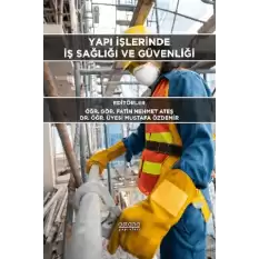 Yapı İşlerinde İş Sağlığı ve Güvenliği