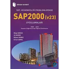 Yapı Mühendisliği Problemlerinde SAP 2000 (v23) Uygulamaları