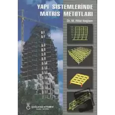 Yapı Sistemlerinde Matris Metotları