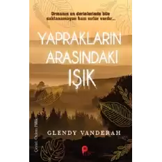 Yaprakların Arasındaki Işık